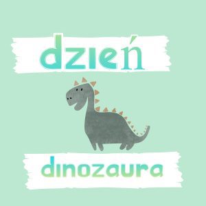 🦕Dzień DinozauRRRRaaa 🦖